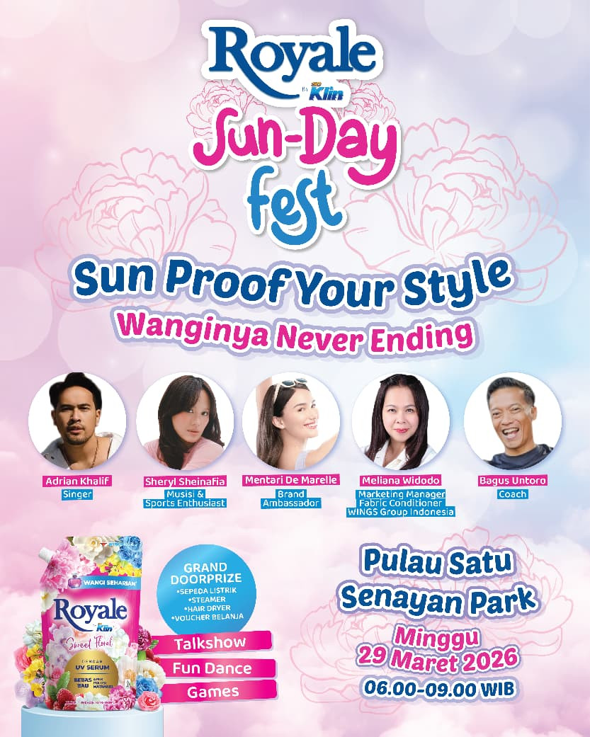 Royale Sun-Day Fest, Untuk Kamu Yang Ingin Aktif, Fresh & Percaya Diri Sepanjang Hari